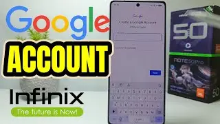 How to Create Google Account in Infinix Note 50 Pro