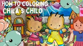 How to Coloring Chila Chilo Morinaga | Haura Art