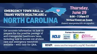 North Carolina Emergency Town Hall on Trans Youth Healthcare