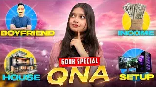 600K SPECIAL ❤️🔥QNA VIDEO - ELIZA GAMING