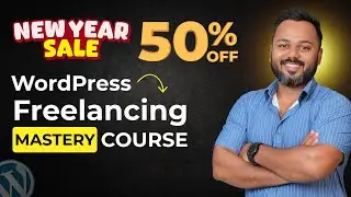 Get 50% OFF on WordPress Freelancing Mastery Course 🎉