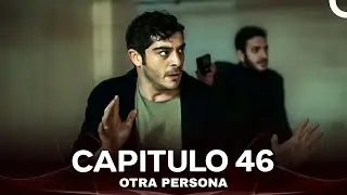 Otra Persona Capítulo 46 (Doblado En Espanol)