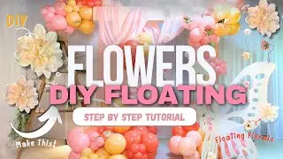 DIY Floral Balloon Arch with Floating Flowers Effect - Tutorial