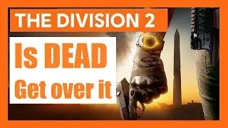 21Kilotons The Division 2 Новости №5 | Это МЕРТВО, смиритесь с этим