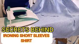 SECRET BEHIND IRONING SHORT SLEEVES SHIRT LIKE A PRO #ironing #cleanwithme #cleaning