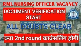 Rml nursing officer documents verification start #rml #nursing #kgmu @Nursinga2z-i6s #nursingofficer