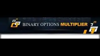 Binary Options Multiplier