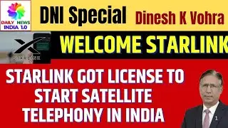 WELCOME STARLINK: Starlink Got License to start Satellite Telephony in India