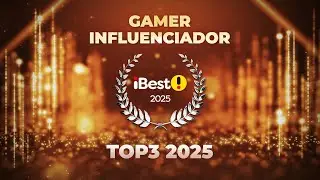 TOP3 GAMER INFLUENCIADOR - Pr&ecirc;mio iBest 2025