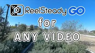 ReelSteadyGO for ANY VIDEO 😲