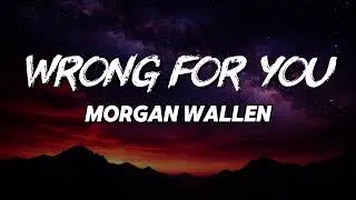 Morgan Wallen - Wrong For You (NEW SONG 2026) - COVER REMIX | Country Music, Country (LYRICS)
