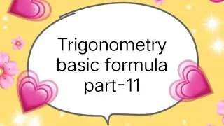 Bihar Board Class12th Math, त्रिकोणमिति basic formula part-11।