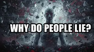 Почему люди лгут?
