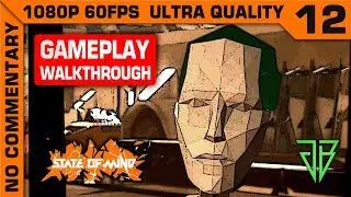 STATE OF MIND Gameplay Walkthrough Part 12 No Commentary PC - 1080p 60fps Ultra Settings