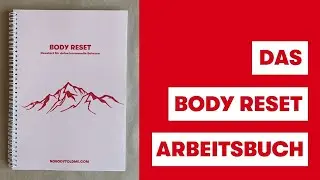 Das Arbeitsbuch zum BODY RESET