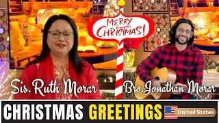 CHRISTMAS GREETINGS BY SISTER RUTH & JONATHAN MORAR