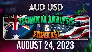 Latest Forecast For AUDUSD: Technical Analysis for August 24, 2023, FX Pip Collector