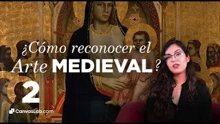 #2 Cómo reconocer el arte medieval