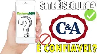 Comprar na C&A Online &eacute; Confi&aacute;vel? SITE C&A E CONFIAVEL?