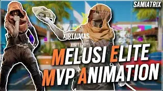 MELUSI ELITE SKIN MVP ANIMATION (Updated)