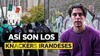 Investigu&eacute; sobre los ADOLESCENTES irlandeses. As&iacute; son KNACKERS de IRLANDA