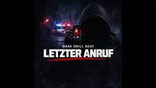 Dark Drill Beat – Letzter Anruf