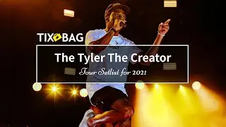 The Tyler The Creator Tour Setlist for 2021