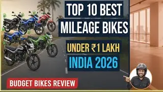 Top 10 Best Mileage Bikes Under ₹1 Lakh in India 2026 | Budget Bikes Review
