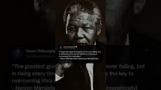 The Glory of Resilience | Mandela's Inspiring Philosophy | Neuro Philosophy USA #quotes #motivation