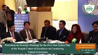 Dr. Syed Tahir Raza Bukhari Addresses Punjab CoE-CVE Workshop on Five-Year Action Plan