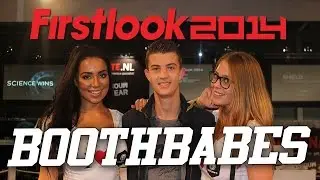 FIRSTLOOK  2014 : BoothBabes!