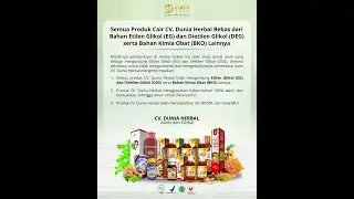 Informasi Produk CV. Dunia Herbal Bebas dari Etilen Glikol (EG) dan Dietilen Glikol (DEG)