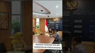 AUDIENSI BERSAMA SEKJEN KEMENDAG RI #kementerian #perdagangan #republik #indonesia