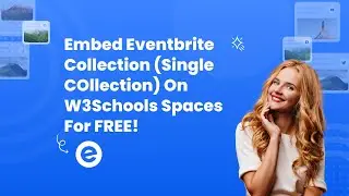 How to embed Eventbrite Collection (Single Collection) on W3Schools Spaces for FREE? #embed #free