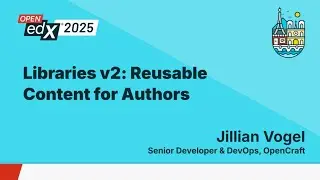 Libraries v2: Reusable Content for Authors (Enabling Modular Content on Open edX)