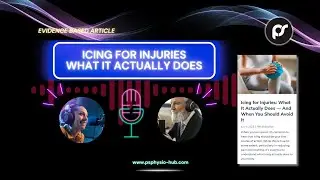 Physio Hub Podcast #23: Icing for Injuries - What It Actually Does