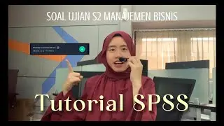 Tutorial SPSS Uji Wilcoxon: Soal ujian S2 Manajemen dan Bisnis IPB