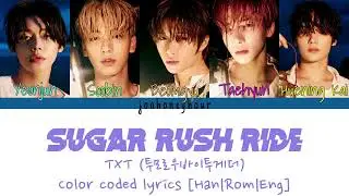 TXT (투모로우바이투게더) - 'SUGAR RUSH RIDE' LYRICS [color coded/han/rom/eng]