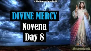 Divine Mercy Novena & Chaplet  &ndash; DAY 8 (Easter Friday) | Souls Detained in Purgatory