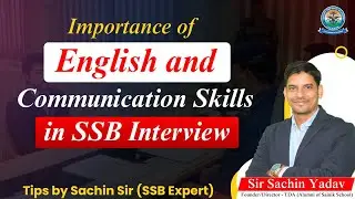 Importance of English & Communication Skills in SSB Interview 💥By Sachin Sir | SSB Interview Tips