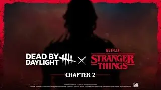 STRANGER THINGS CHAPTER 2 COMES OUT DBD