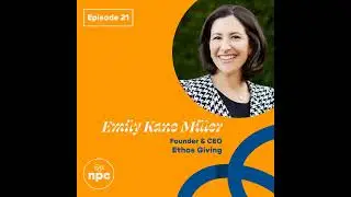 Driving Collaboration with Corporations with Emily Kane Miller of Ethos Giving