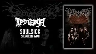 Soulsick - Dalam Kesunyian | Indonesian Black Metal