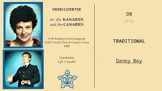 Traditional ~ Danny Boy ~ Mimi Coertse & die Kanaries ~ 08