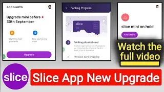 Slice mini new Upgrade process || use Slice mini instant 1% cashback || Slice New Card Launch  ...
