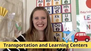LEARNING ABOUT TRANSPORTATION IN LEARNING CENTERS. Preschool Transportation Activities Part 4!