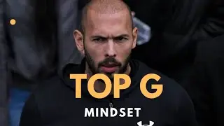 TOP G MINDSET - POWERFUL MOTIVATIONAL QUOTES BY ANDREW TATE