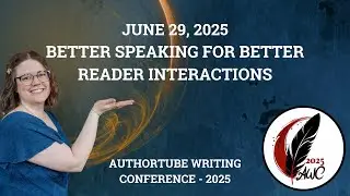 Better Speaking for Better Reader Interactions - Authortube Writing Conference 2025