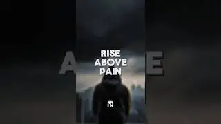 Rise Above Pain. #motivation #shorts #viral