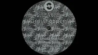 Grasshoppers - Party Song [Shampoo]